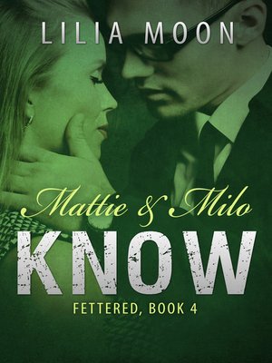 cover image of KNOW--Mattie & Milo